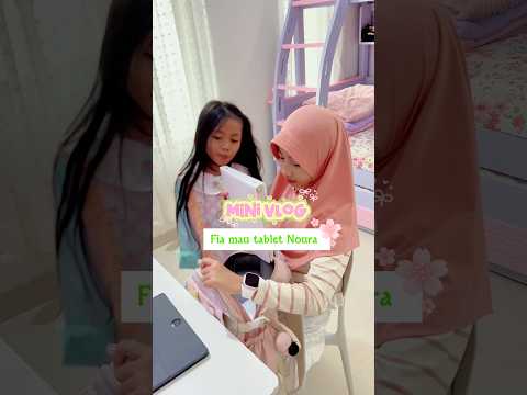 NOURA KASIH TABLET BARU BUAT FIA 😍😍😍 #sibling #tablet thumbnail