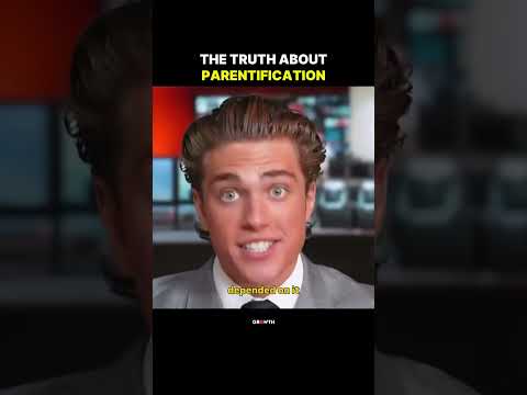 The Truth About Parentification. thumbnail