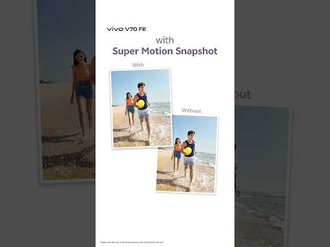 With Super Motion Snapshot on the vivo V70 FE, pictures stay sharp even when in motion. Buy now! thumbnail