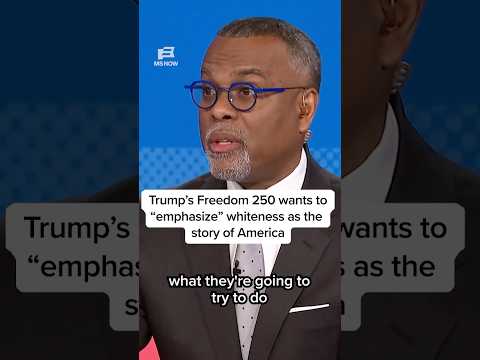 Trump's Freedom 250 wants to "emphasize" whiteness as the story of America thumbnail