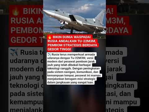 🔥 BIKIN DUNIA WASPADA! Rusia Andalkan Tu-22M3M, Pembom Strategis Berdaya Gedor Tinggi thumbnail