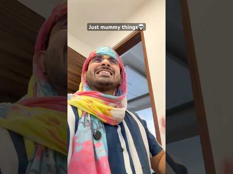 Reality toh last me hai?|| Just mummy things|| #chetanmonga #comedy #shorts thumbnail