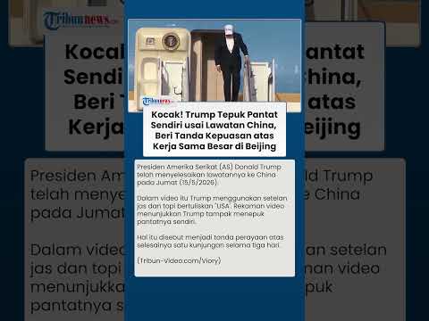 Momen Trump Tepuk Pantat Sendiri saat Tiba di US, Jadi Tanda Kepuasan seusai Lawatan ke China thumbnail