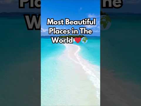 Most Beautiful Places in The World ❤️?​ thumbnail