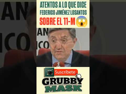 ATENTOS a lo que dice FEDERICO JIMÉNEZ LOSANTOS de JOSÉ MARÍA AZNAR sobre 11-M ? thumbnail
