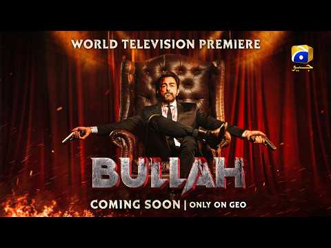 Bullah | World Television Premiere | Coming Soon | Har Pal Geo thumbnail