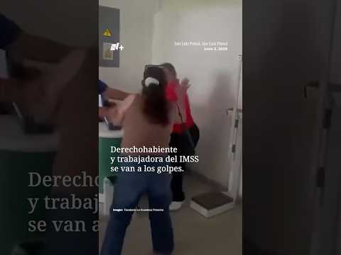Derechohabiente y trabajadora del IMSS se van a los golpes en la Clínica 47 de San Luis Potosí thumbnail