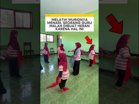 guru ini dibuat heran oleh muridnya saat latihan menari❗ #videoviral thumbnail