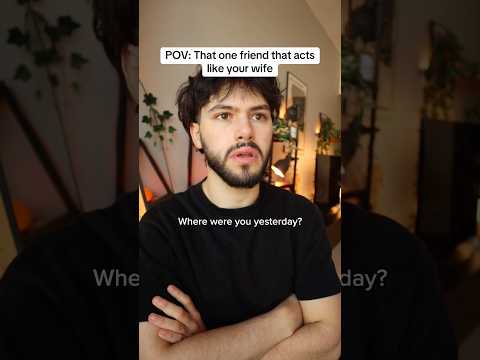 That one friend that acts like your wife 😭 thumbnail