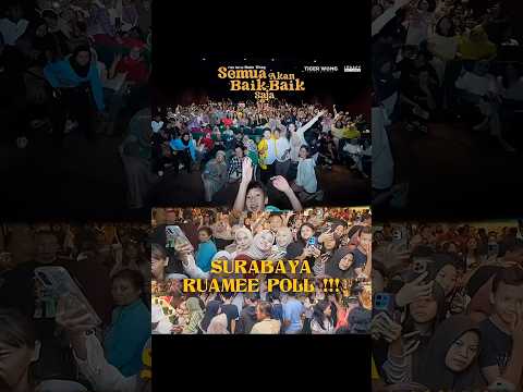 SURABAYA RUAMEE POLL!!! ❤️🔥 #semuaakanbaikbaiksaja thumbnail