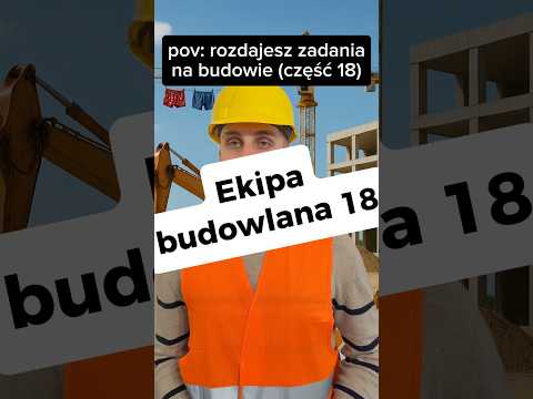 Ekipa budowlana 😁 #budowa #parodia thumbnail