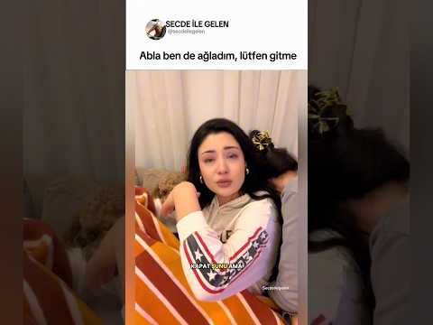 Abla ben de ağladım, lütfen gitme thumbnail