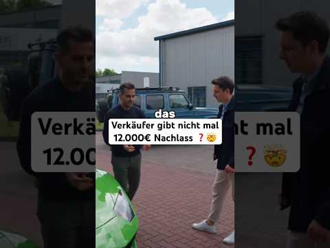 Verkäufer gibt nicht mal 12.000€ Nachlass❓?#hamidmossadegh #autohandel thumbnail