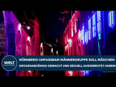 NÜRNBERG: Unfassbar! Männergruppe soll Mädchen drogenabhängig gemacht und sexuell ausgebeutet haben! thumbnail
