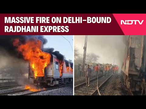 Rajdhani Train Fire | Massive Fire On Delhi-Bound Rajdhani Express In Madhya Pradesh's Ratlam thumbnail