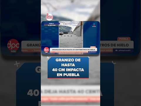 Granizo de hasta 40 cm impacta en Puebla | #Shorts | De Pisa y Corre thumbnail