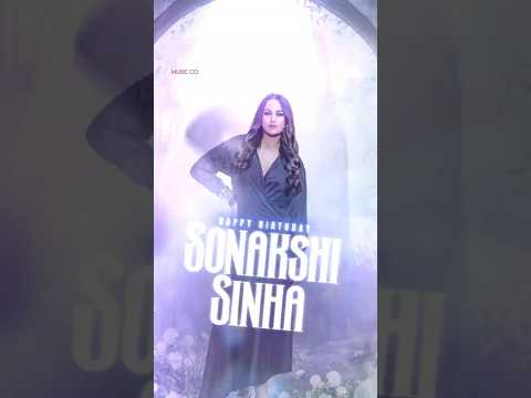 Khamoshhh… it’s THE golden girl’s birthday💛Happy Birthday #Sonakshi ❤️ #HappyBirthdaySonakshiSinha ! thumbnail