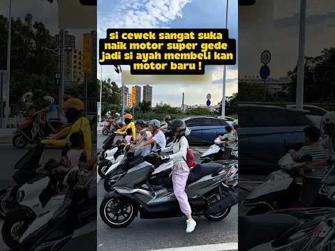 si cewek ini sangat suka naik motor super gede ??⁉️#deramachina#hiburansemata#videoshort thumbnail