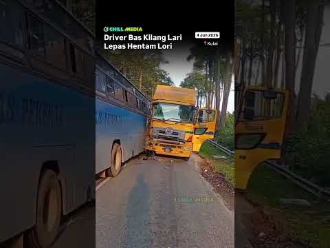 Terkini. Driver Bas Kilang Lari Tinggalkan Bas Lepas Makan Jalan Dan Hentam Lori thumbnail