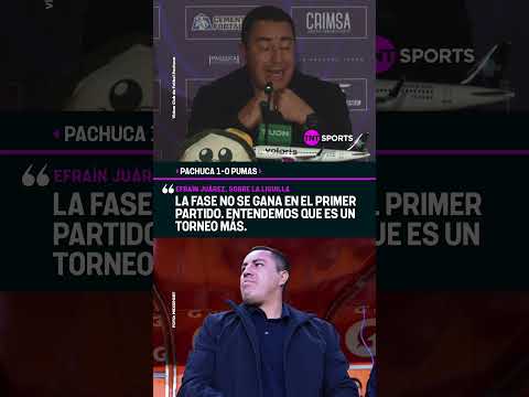 EFRAÍN JUÁREZ: "LA FASE NO SE GANA EN EL PRIMER PARTIDO" | PACHUCA 1-0 PUMAS #Shorts thumbnail