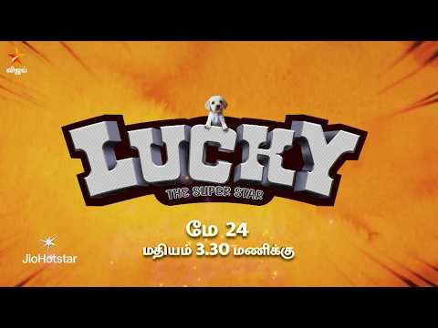Lucky the Superstar | World Television Premiere | 24th May 2026 thumbnail