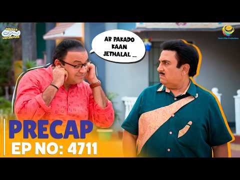 Ep 4711 - PRECAP !  Taarak Mehta Ka Ooltah Chashmah | तारक मेहता का उल्टा चश्मा thumbnail