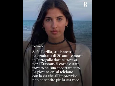 È morta Sofia Barillà, studentessa palermitana in Erasmus in Portogallo thumbnail