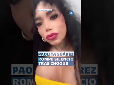Paolita Suárez aclara accidente automovilístico; niega consumo de alcohol #shorts thumbnail