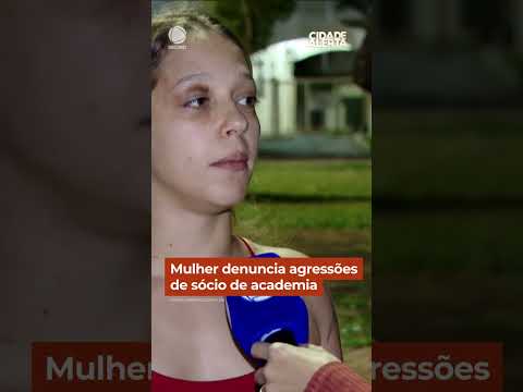 Mulher denuncia agressões de sócio de academia #Shorts #CidadeAlerta thumbnail