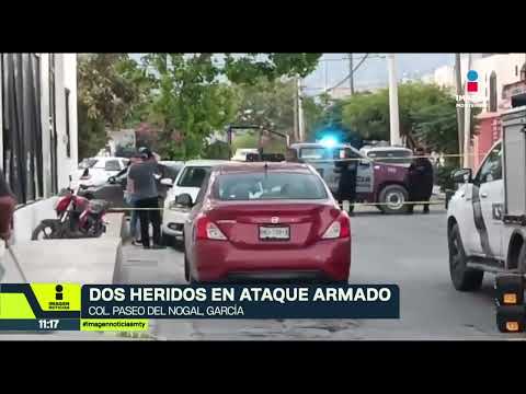 Dos jóvenes heridos tras ataque armado en García | Noticias MTY tercera emisión thumbnail