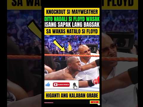 KN0CKOUT SI FLOYD MAYWEATHER! HIGANTI ANG KLABAN! BAGSAK SI MAYWEATHER! thumbnail