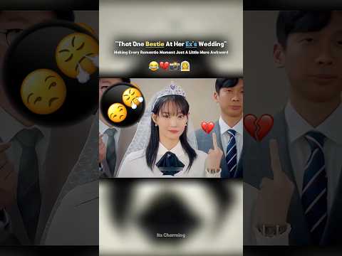 That One Bestie At Her Ex’s Wedding — Making Every Romantic Moment Just A Little More Awkward 😭😂 thumbnail