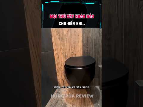 chủ nhà nghiệm thu nhà tắm sau khi xây xong đã chết điếng thumbnail