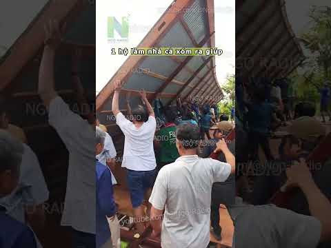 1 hộ làm nhà cả xóm ra giúp thumbnail