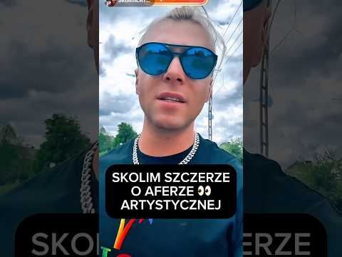 Skolim szczerze o aferze artystycznej 👀 #skolim thumbnail