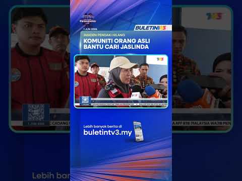 INSIDEN PENDAKI HILANG | Pencarian Jaslinda Libat Khidmat Orang Asli Setempat Mulai Esok thumbnail