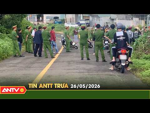 Tin tức an ninh trật tự nóng, thời sự Việt Nam mới nhất 24h trưa ngày 26/5 | ANTV thumbnail