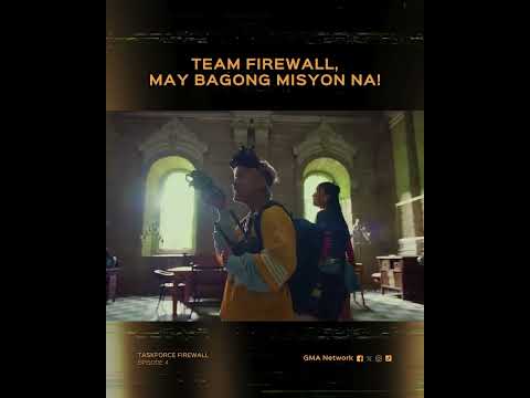 Taskforce Firewall: Team Firewall, may bagong misyon na! | Episode 4 thumbnail