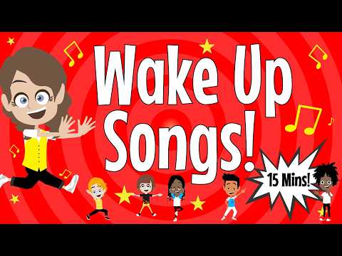 Wake Up Songs - 15 Minutes of Wake Up Songs for Kids! thumbnail