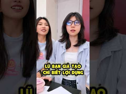 Hai con bạn giả tạo chỉ biết lợi dụng 😭 thumbnail