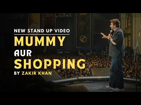 Mummy Aur Shopping | Zakir Khan | Stand Up Comedy | Sukha Puri 9 thumbnail