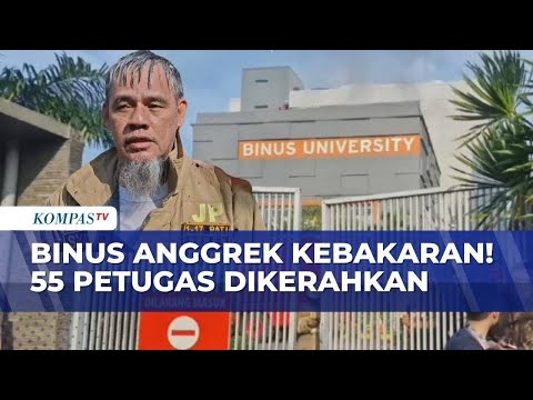 Kampus Anggrek Binus University Kebakaran! 55 Petugas Damkar Dikerahkan Padamkan Api | KOMPAS SIANG thumbnail