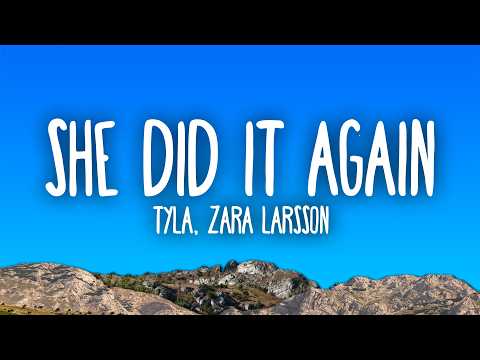 Tyla - SHE DID IT AGAIN ft. Zara Larsson thumbnail