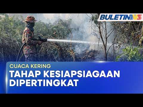 CUACA KERING | Bomba Perkukuh Kesiapsiagaan Hadapi Fenomena El Nino (BU) thumbnail