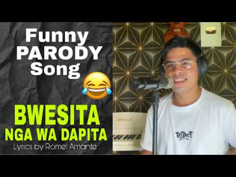 BWESITA NGA WA DAPITA PARODY By Romel Amante thumbnail