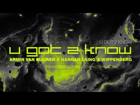 Armin van Buuren x Hannah Laing x Wippenberg - U Got 2 Know (Official Lyric Video) thumbnail