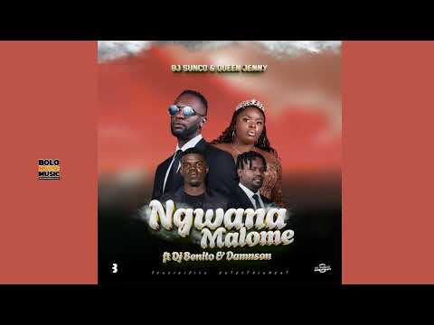 DJ Sunco & Queen Jenny – Ngwana Malome ft DJ Benito & Damnson (Official Audio) thumbnail