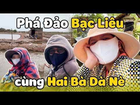 Tiếp Tục Phá Đảo Bạc Liêu Cùng Hai Bà Dà Nè - Bún Nước Lèo, Con Hào Bự Chà Bá thumbnail