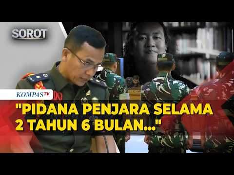 4 Anggota TNI Terdakwa Kasus Siram Air Keras ke Andrie Yunus Dituntut 2 Tahun 6 Bulan Penjara thumbnail