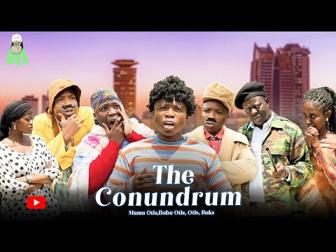 AFRICAN DRAMA!!: THE CONUNDRUM thumbnail